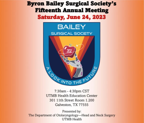 University of Texas 15th Annual Byron Bailey Surgical Society Meeting 2023