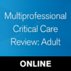 SCCM Multiprofessional Critical Care Review Adult 2024